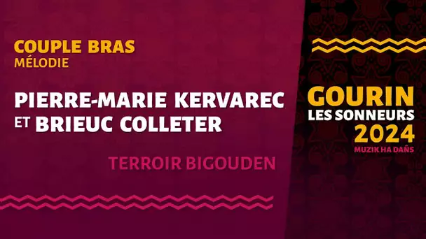 Gourin 2024 - Bras - Mélodie : Pierre-Marie Keravec et Brieuc Colleter