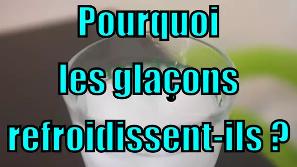 Pourquoi les glaçons refroidissent-ils ? — Carte postale #1