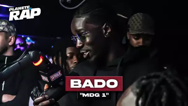 [EXCLU] Bado - MDG 1 #PlanèteRap