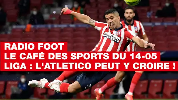 RADIO FOOT : Le café des sports du 14-05-2021