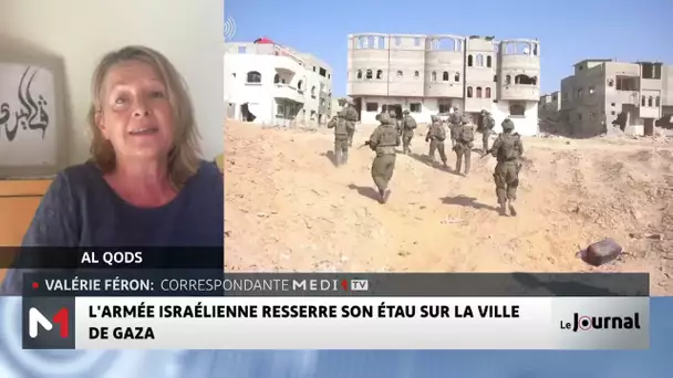 L'armée israélienne resserre son étau sur la ville de Gaza