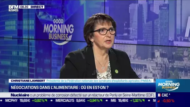 Christiane Lambert (FNSEA) : On est-on sur les négociations dans l'alimentaire ?