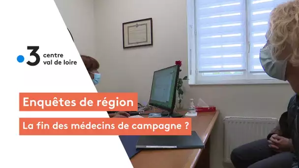Enquêtes de région : vers la fin des médecins de campagne