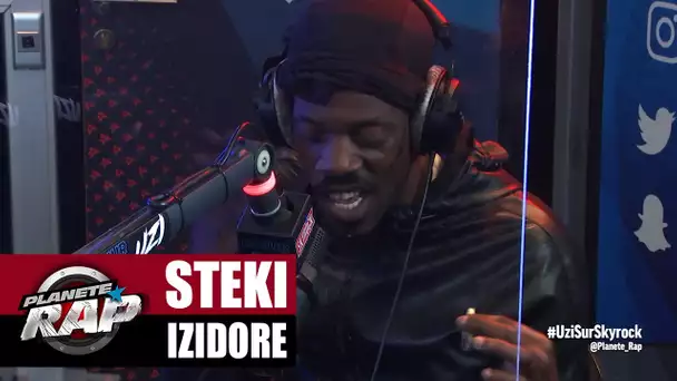 [Exclu] Steki "Izidore" #PlanèteRap