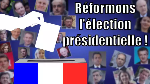 Réformons l'élection présidentielle ! — Science étonnante #35