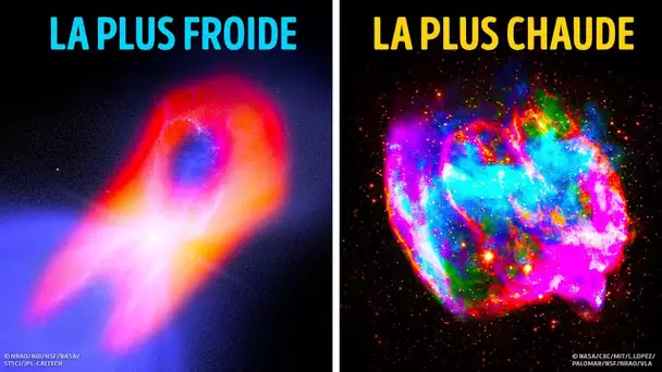 Quelles Sont les Choses les plus Chaudes et les Plus Froides Dans l'Univers ?