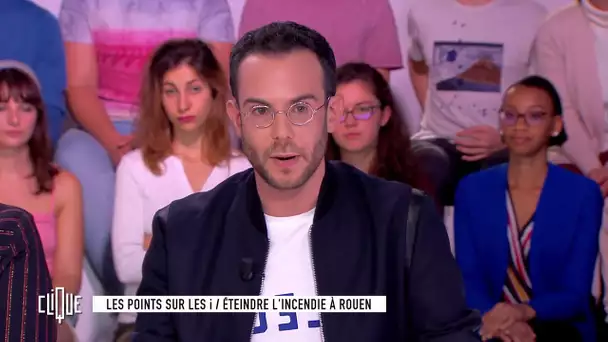 Clément Voktorovitch : Éteindre l'incendie à Rouen - Clique - CANAL+