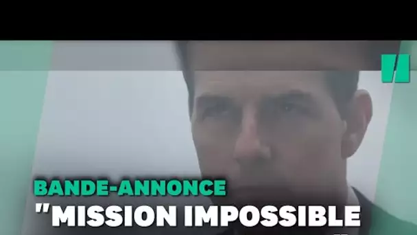 "Mission Impossible 7" dévoile sa première bande-annonce spectaculaire