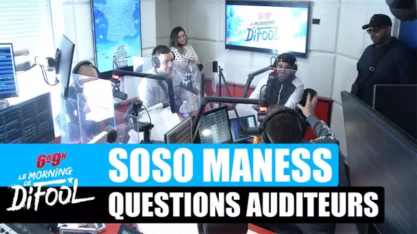 Soso Maness - Questions auditeurs #MorningDeDifool
