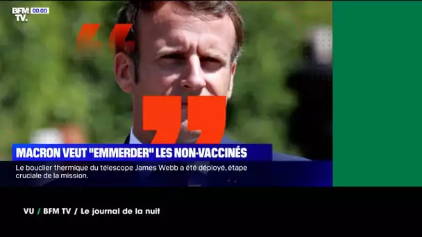 VU du 05/01/22 : Macron veut "emmerder" les non-vaccinés