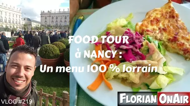 FOOD TOUR à NANCY : Un menu lorrain - VLOG #219