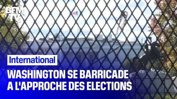 La Maison Blanche et les commerces de Washington DC se barricadent à l’approche des élections