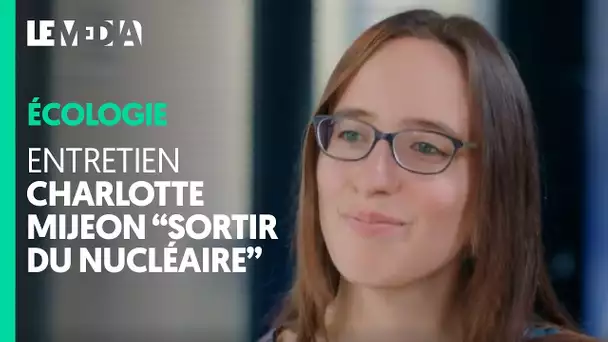 ENTRETIEN AVEC CHARLOTTE MIJEON - SORTIR DU NUCLEAIRE