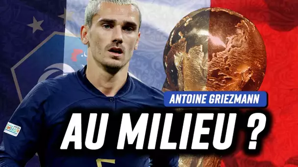 🇫🇷 Griezmann milieu relayeur, une bonne idée ?