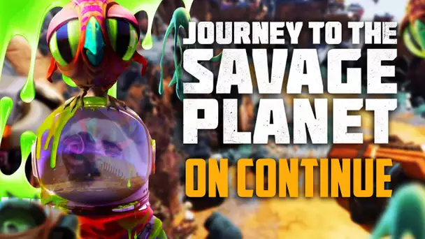 Journey To The Savage Planet #3 : On continue !
