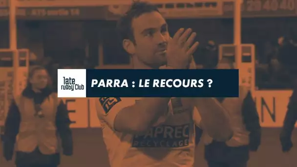 Late Rugby Club - Parra : Le recours ?