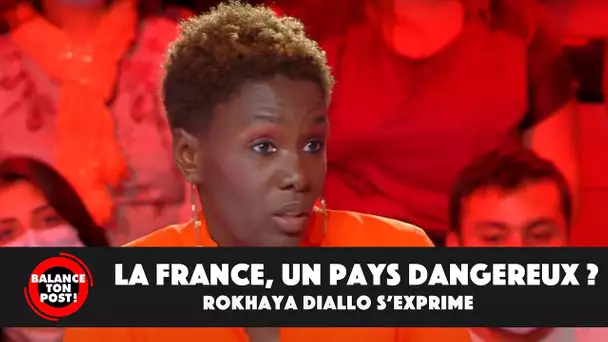 La France, un pays dangereux ? Rokhaya Diallo s'exprime dans Balance Ton Post
