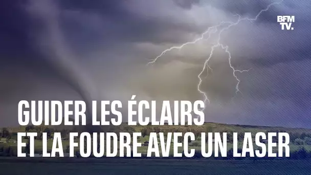 Des scientifiques sont parvenus à guider les éclairs et la foudre avec un laser