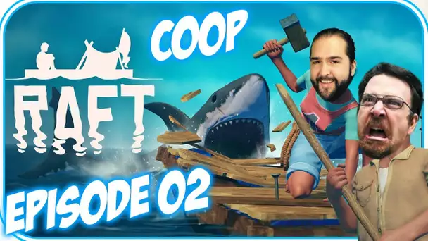 Coop - RAFT - Episode 02 (avec Fred & Seb)