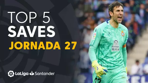 LaLiga TOP 5 Paradas Jornada 27 LaLiga Santander 2021/2022