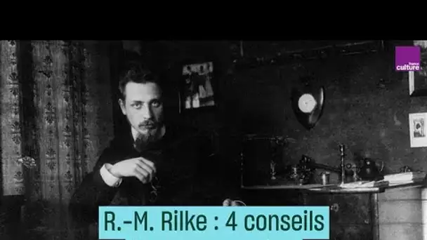 Apprendre à vivre avec Rainer Maria Rilke