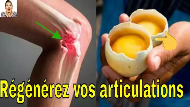 Recette à base de 2 œufs pour Régénérez vos articulations et apaiser la douleur de vos genoux