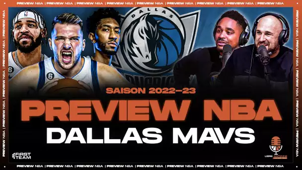 [Preview 2022-23] DALLAS MAVS - Le bon supporting cast pour Luka Doncic ?