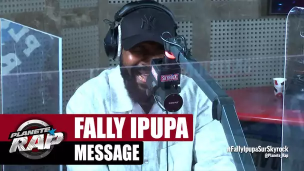 Fally Ipupa "Message" #PlanèteRap