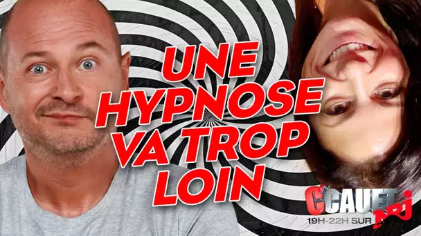 HYPNOSE QUI VA TROP LOIN CHEZ CAUET