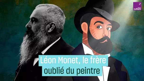 Léon, le frère oublié de Claude Monet
