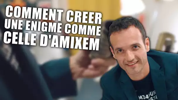 Comment créer une énigme (comme celle que j'ai envoyé à Amixem)