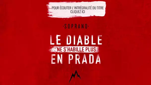 Soprano - Le diable ne s'habille plus en Prada (Extrait)