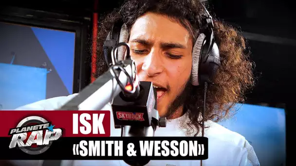 [EXCLU] ISK - Smith & Wesson #PlanèteRap