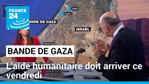 Aide humanitaire à Gaza : "une urgence incontournable" • FRANCE 24
