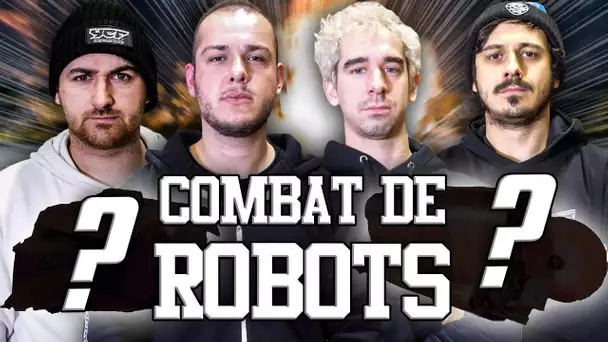 COMBAT DE ROBOTS ! #5