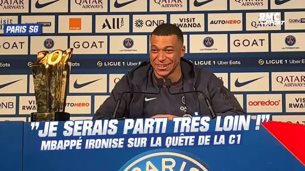 PSG : "Si je liais mon avenir à la Ligue des champions, je serais parti très loin", ironise Mbappé