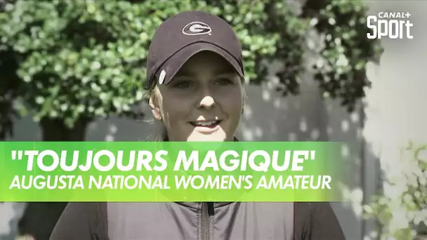 Mahé : "L'endroit reste toujours aussi magique" - Augusta National Women's Amateur