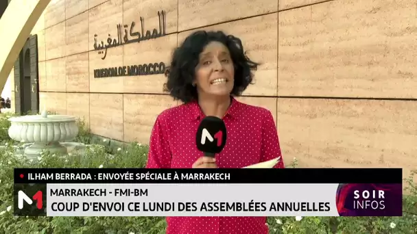 Marrakech-FMI-BM: Coup d’envoi ce lundi des assemblées annuelles