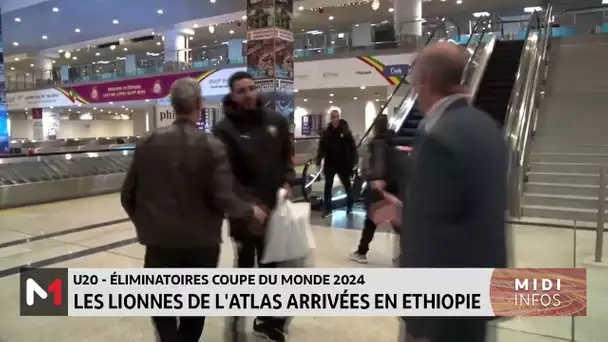 Eliminatoires du Mondial U20 - 2024 : les Lionnes de l´Atlas arrivées en Ethiopie
