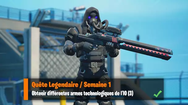 "OBTENIR DIFFERENTES ARMES TECHNOLOGIQUES DE L’IO" (DEFIS FORTNITE SAISON 7)