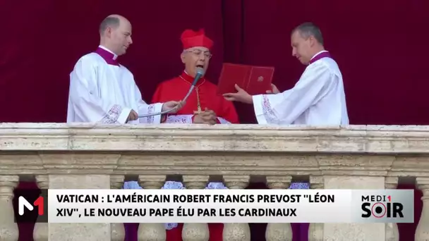 Vatican: L´Américain Robert Francis Prevost élu nouveau Pape