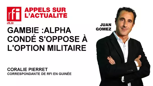 Gambie : Alpha Condé s’oppose à l’option militaire