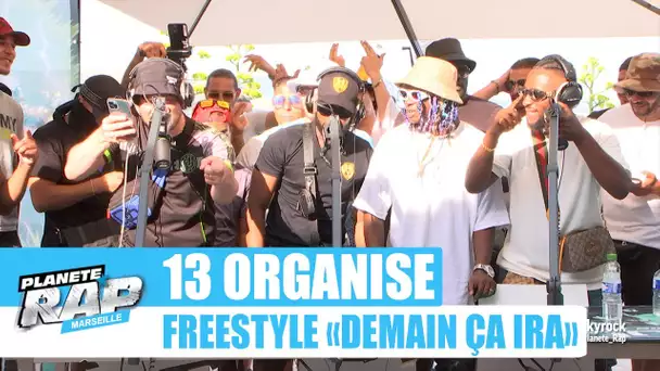 [Exclu] 13 Organisé "Freestyle Demain ça ira" #PlanèteRap