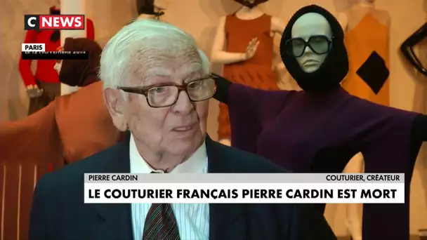 Le couturier français Pierre Cardin est mort