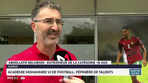 Académie Mohammed VI de football: pépinière de talents