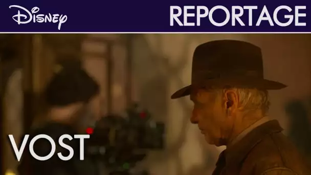 Indiana Jones et le Cadran de la Destinée - Reportage : La dernière aventure (VOST) | Disney
