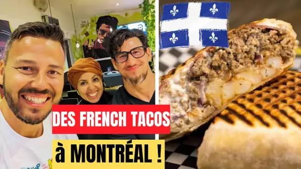 Des QUEBÉCOIS découvrent en 2023 le TACOS FRANÇAIS à MONTRÉAL!