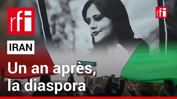 Iran - Mort de Mahsa Amini : un an après, la diaspora toujours révoltée • RFI