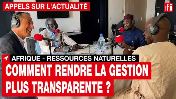 Afrique - Environnement : comment rompre avec la malédiction des matières premières ? • RFI