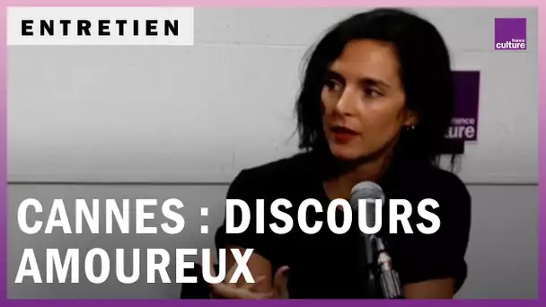 Cannes : fragments de deux discours amoureux - Joachim Trier et Charline Bourgeois-Tacquet